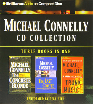 Michael Connelly Cd Collection 2: The Concrete Blonde, The Last Coyote, Trunk Music (Harry Bosch Series)