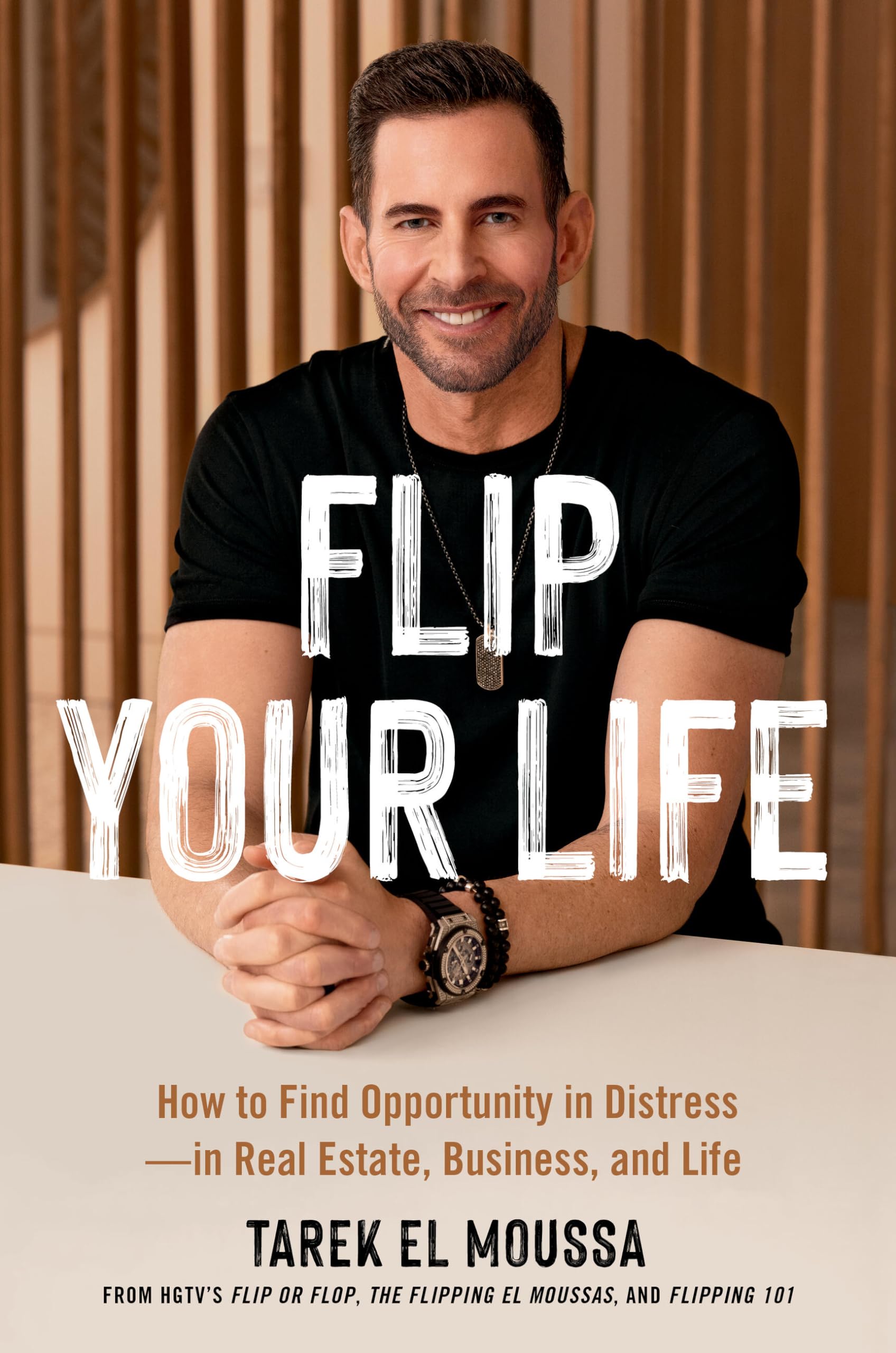 Flip Your Life: How To Find Opportunity In Distressin Real Estate, Business, And Life,Used