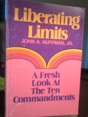 Liberating limits: A fresh look at the Ten commandments,Used