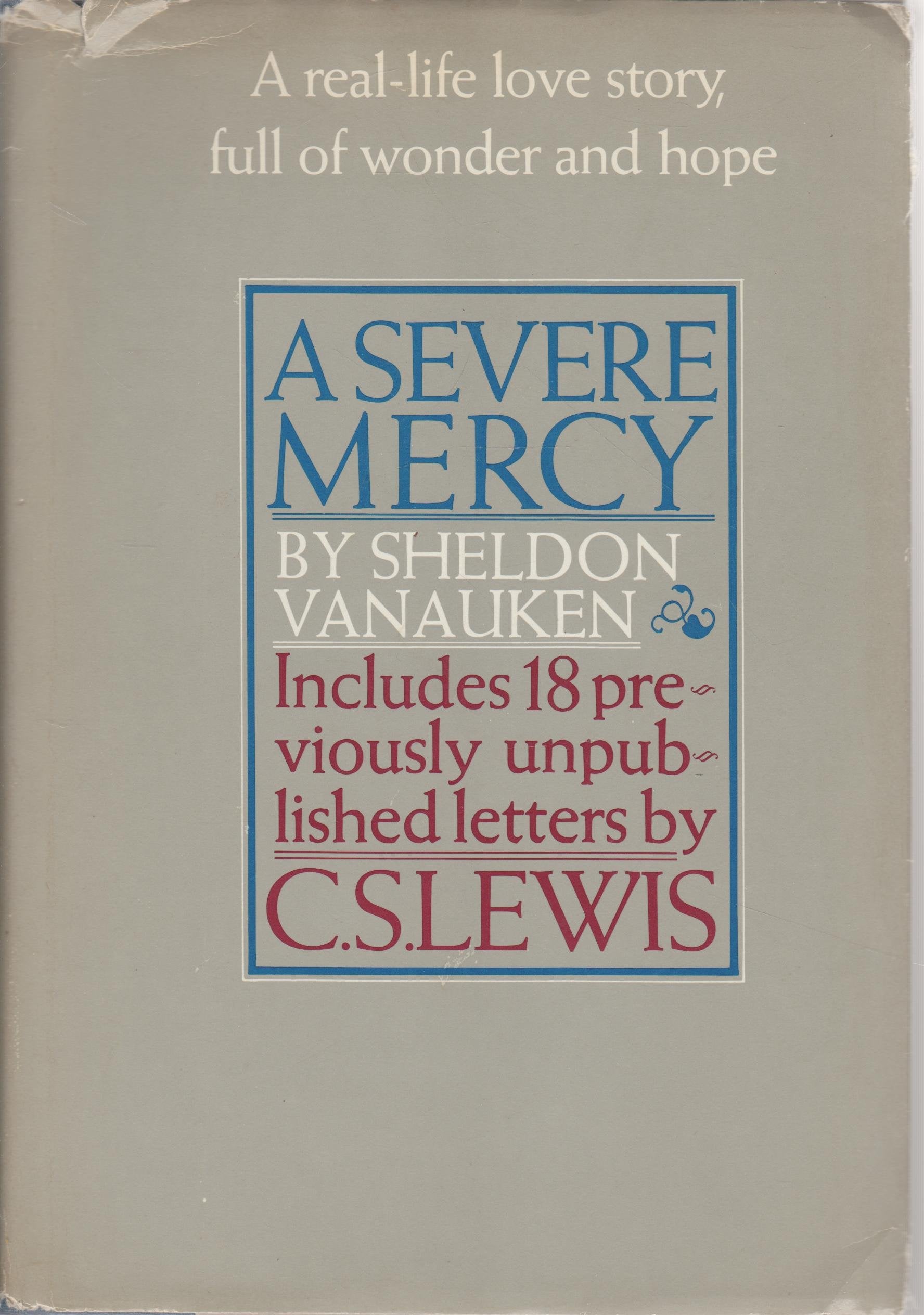 A Severe Mercy