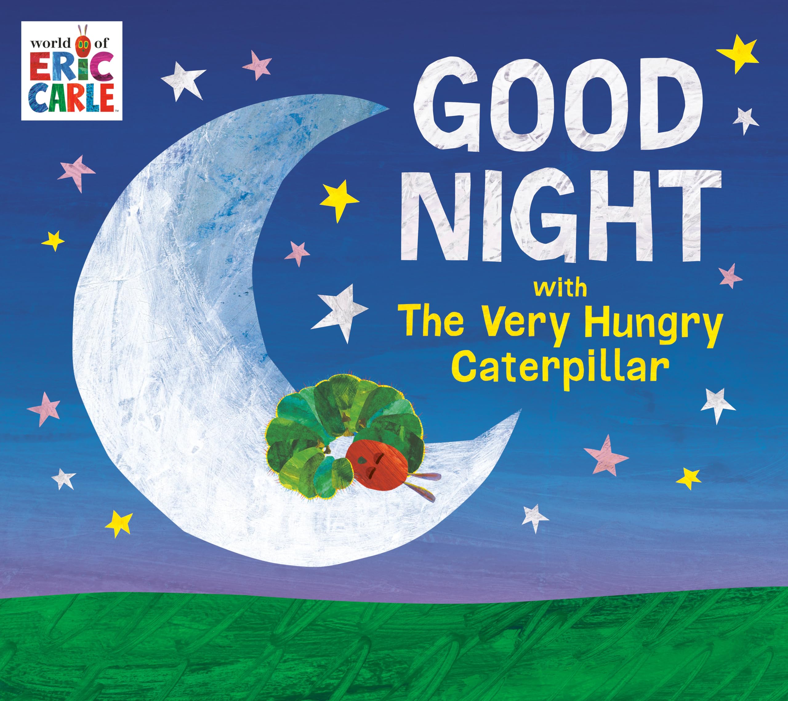 Good Night With The Very Hungry Caterpillar (World Of Eric Carle),New