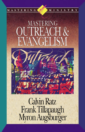 Mastering Ministry: Mastering Outreach And Evangelism,Used