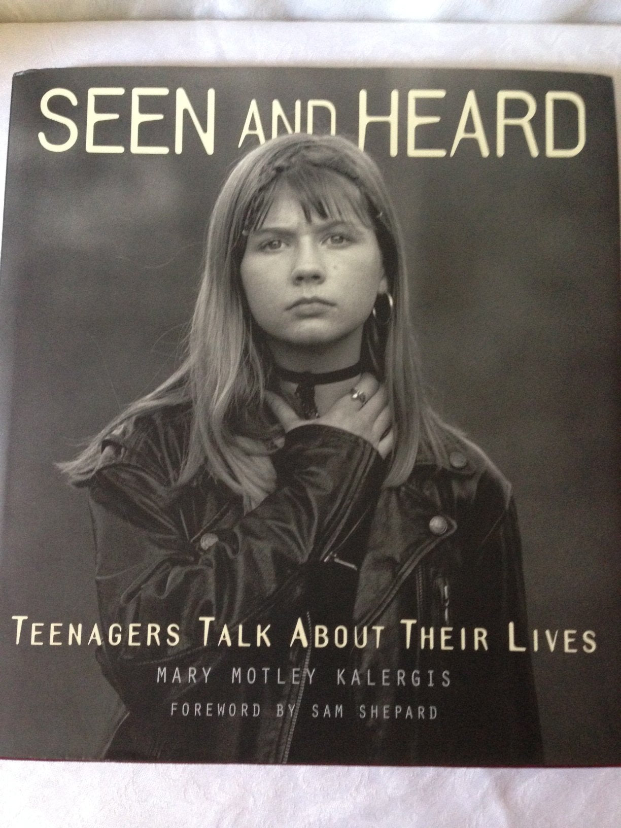 Seen and Heard: Teenagers Talk About Their Lives,Used