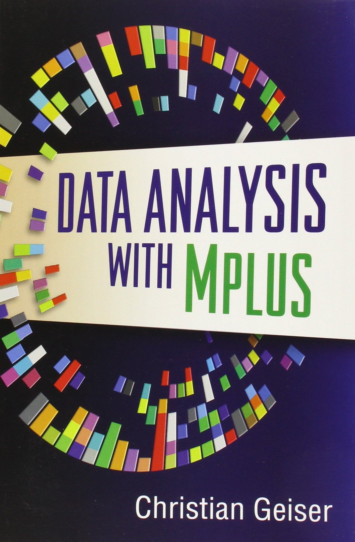 Data Analysis with Mplus (Methodology in the Social Sciences Series),Used