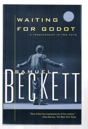 Waiting for Godot: A Tragicomedy in Two Acts,New
