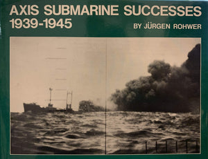 Axis Submarine Successes, 19391945,Used