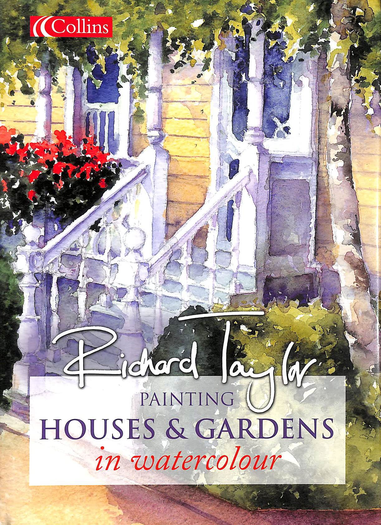 Painting Houses and Gardens in Watercolour,Used