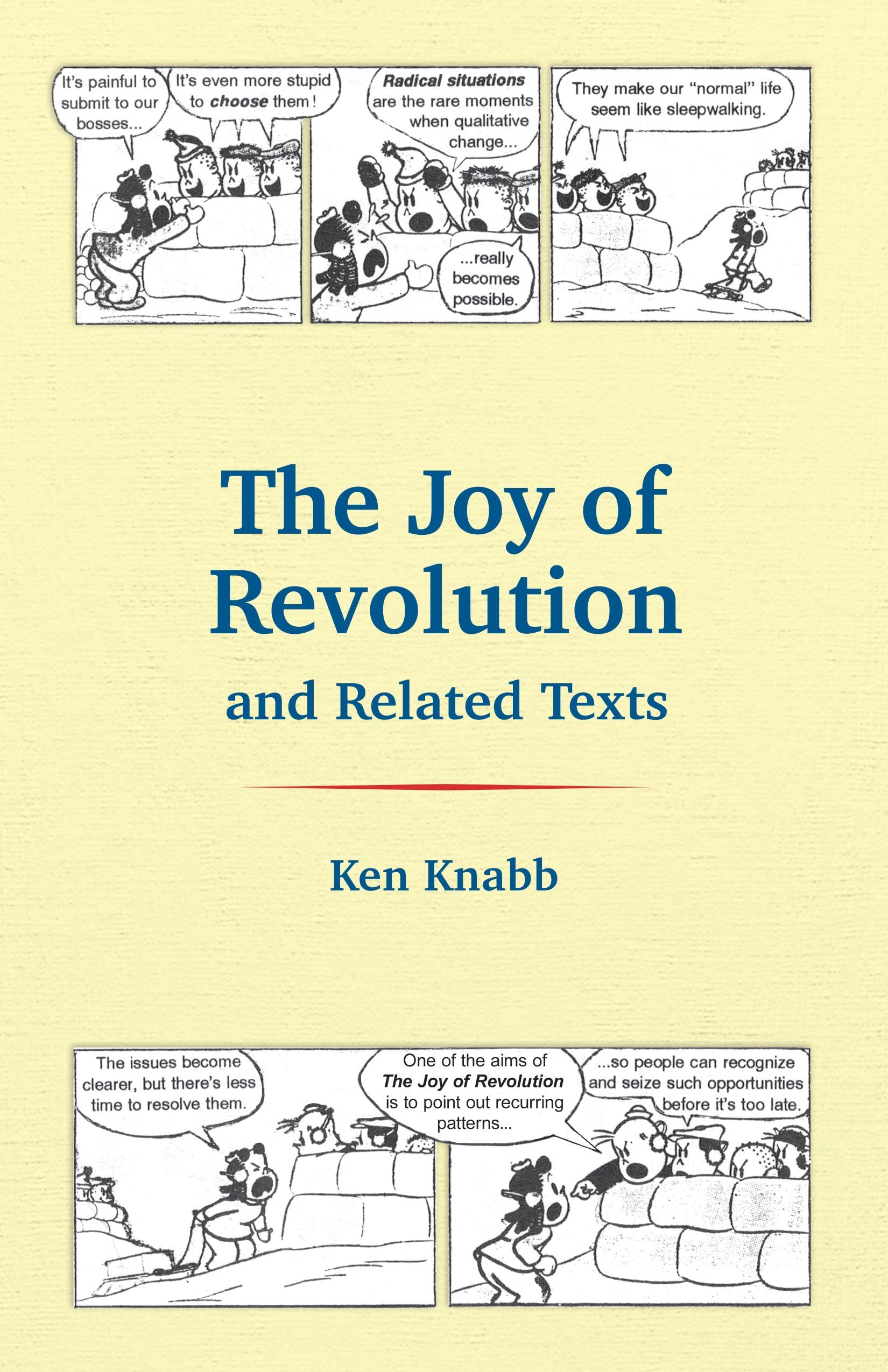 The Joy Of Revolution & Related Texts