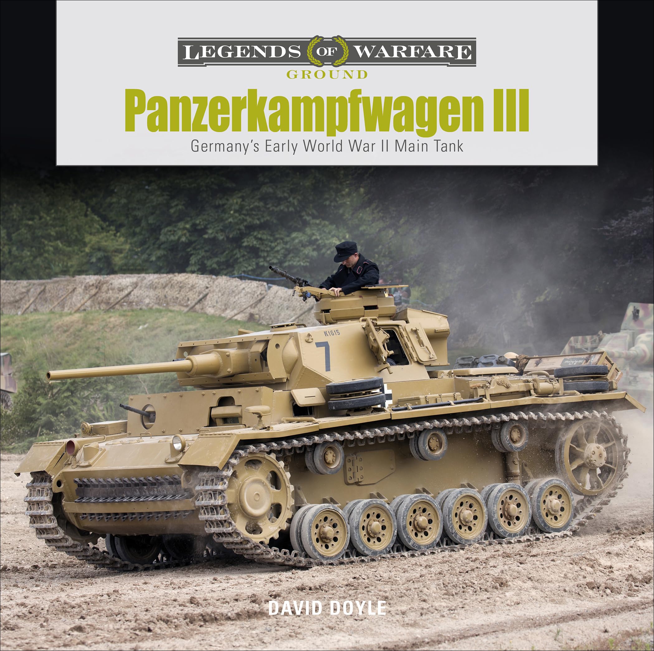 Panzerkampfwagen III: Germanys Early World War II Main Tank (Legends of Warfare: Ground, 19),Used
