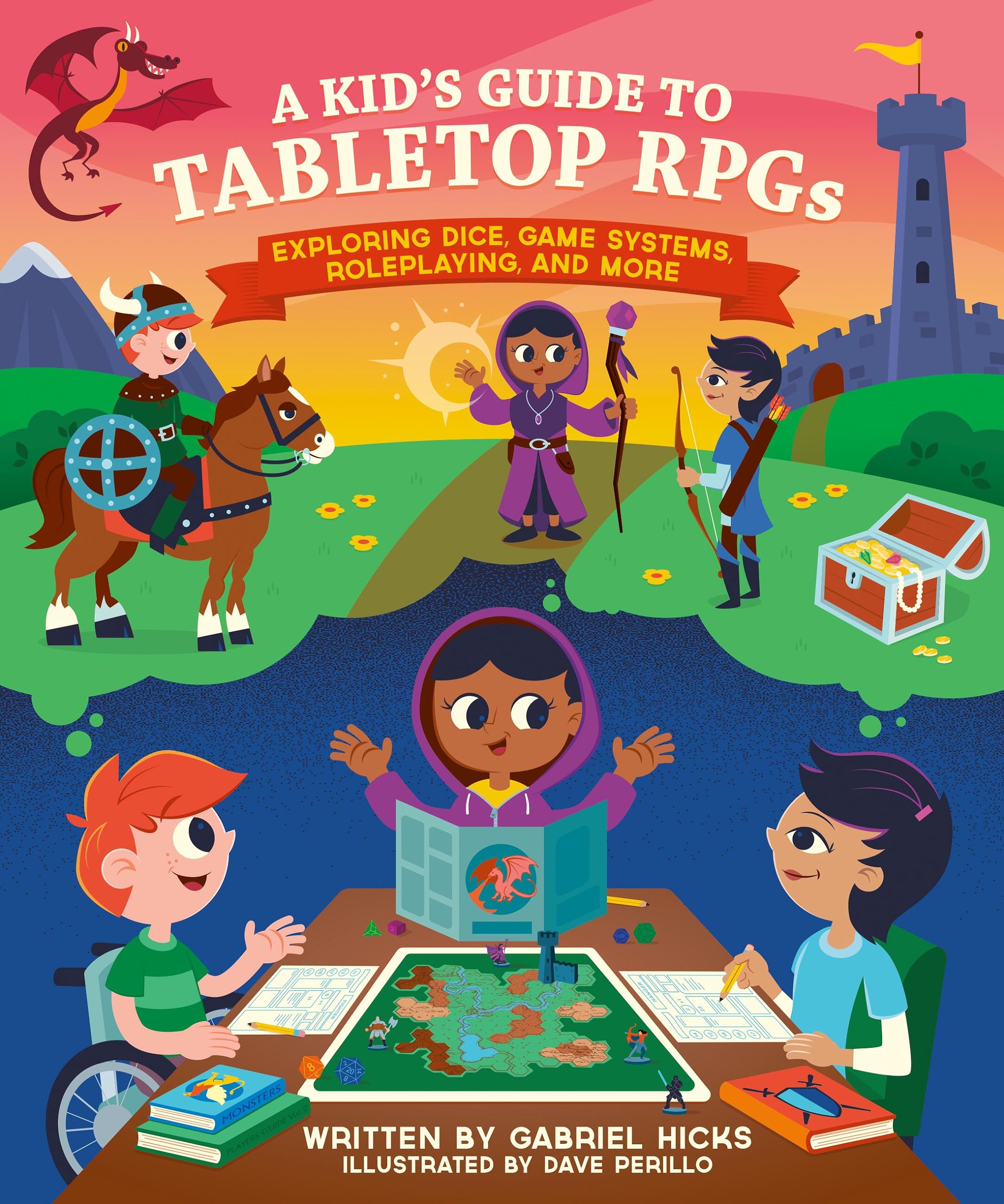 A Kid'S Guide To Tabletop Rpgs: Exploring Dice, Game Systems, Roleplaying, And More (A Kid'S Fan Guide, 2),New