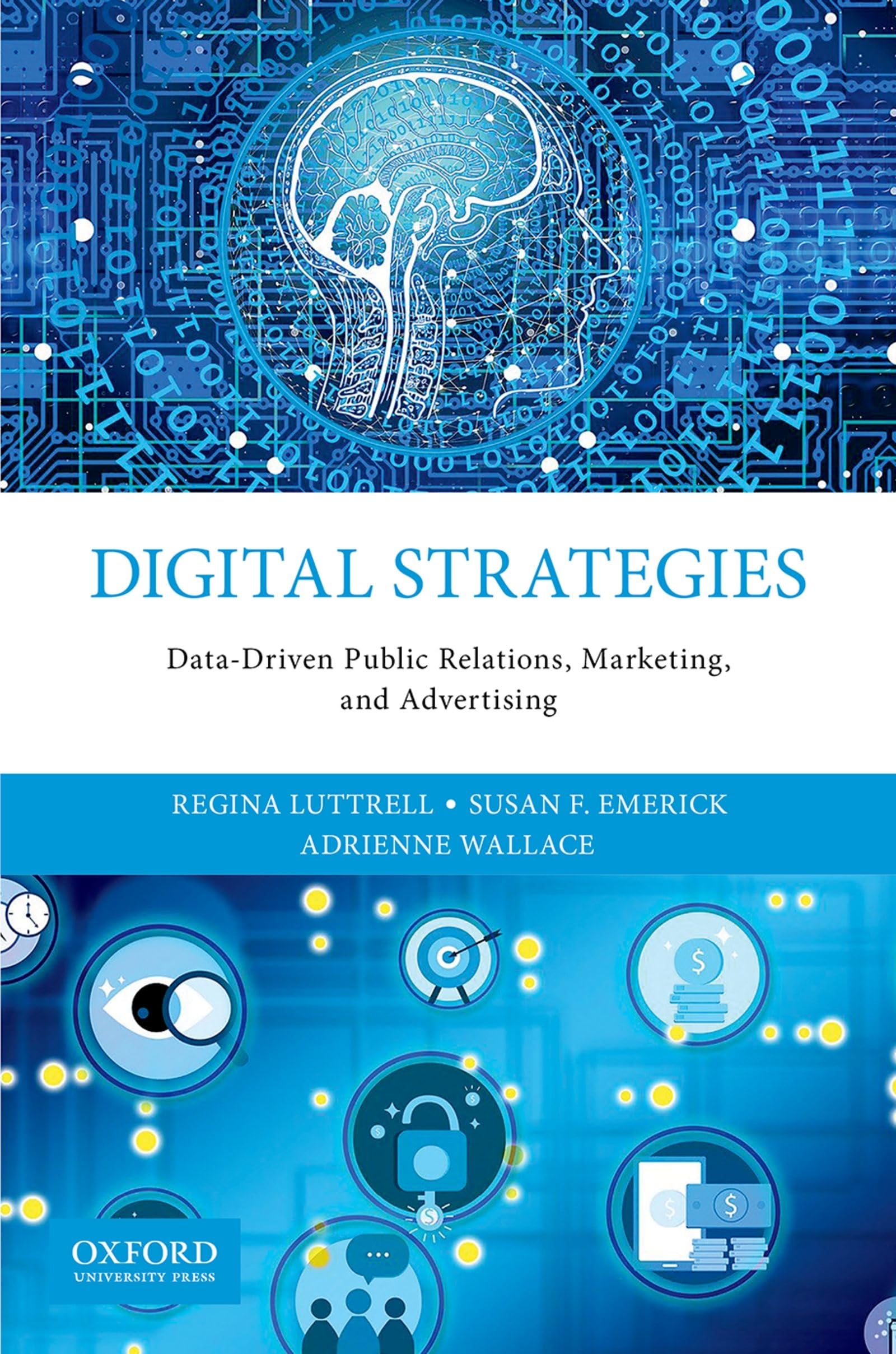 Digital Strategies: DataDriven Public Relations, Marketing, and Advertising,Used
