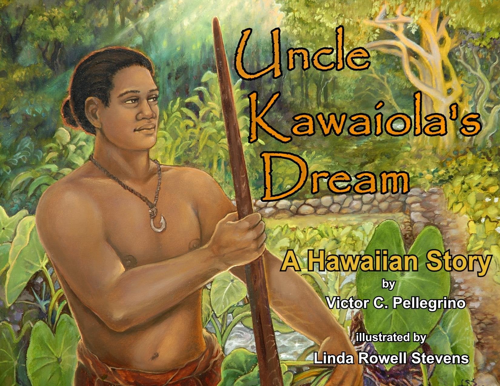 Uncle Kawaiola's Dream: A Hawaiian Story,Used