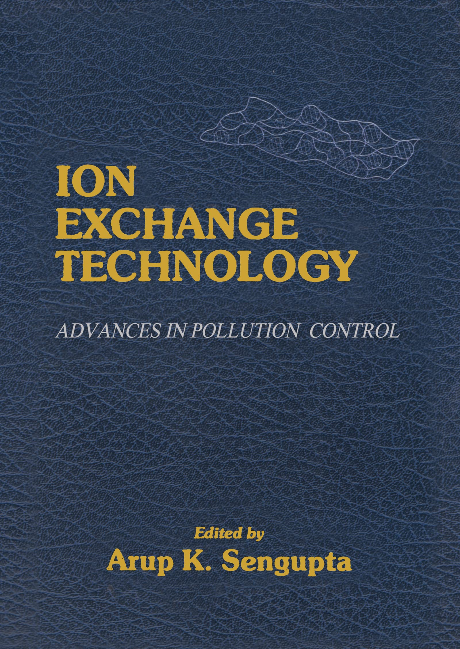 Ion Exchange Technology: Advances in Pollution Control,Used