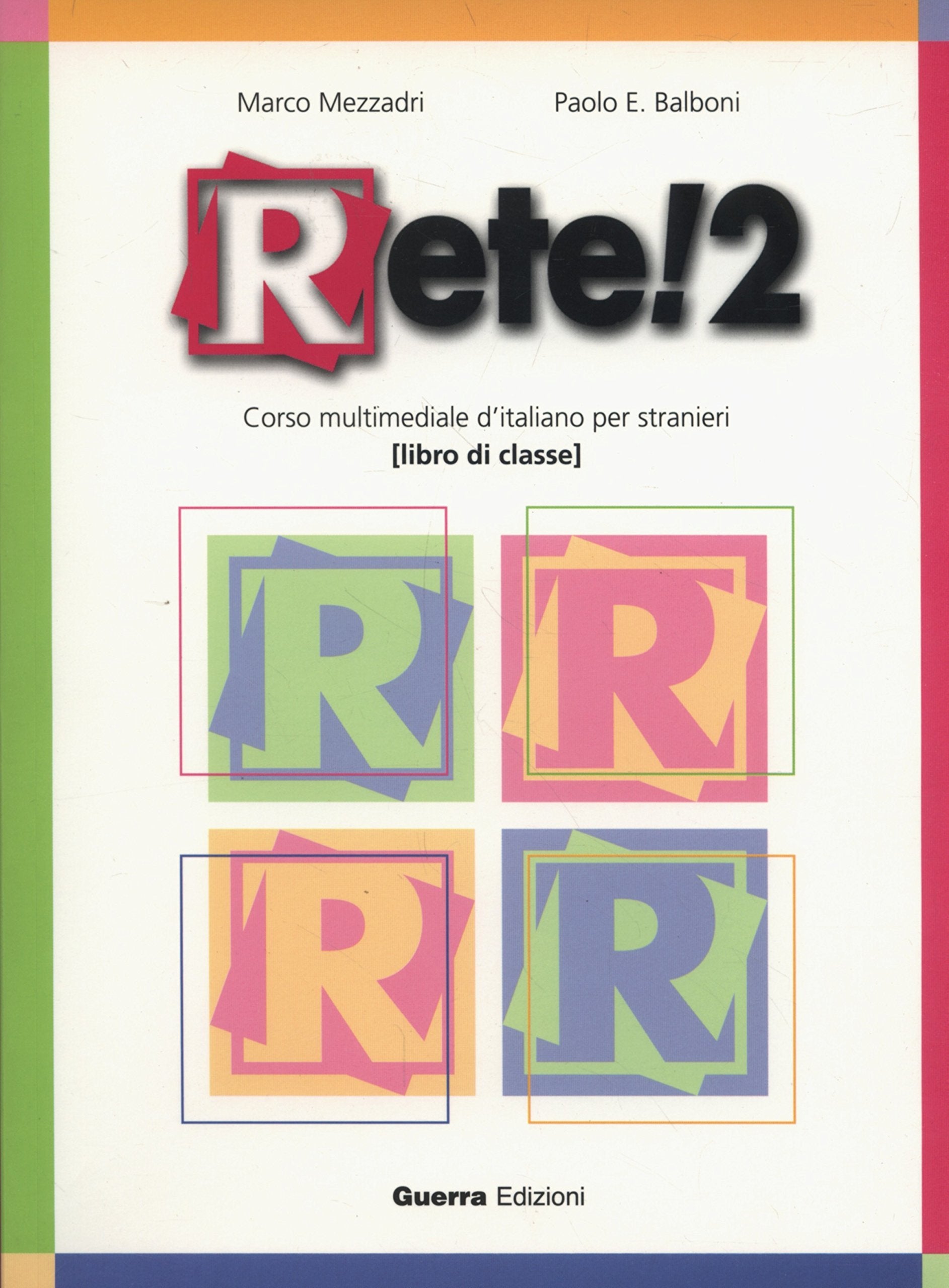 RETE! 2 CORSO MULTIMEDIALE D'ITALIANO PER STRANIERI,Used