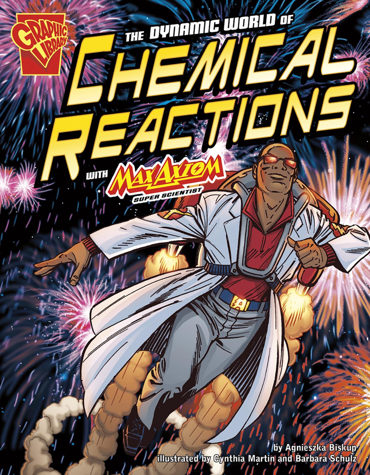 Dynamic World of Chemical Reactions with Max Axiom, Super Scientist (Graphic Science),Used