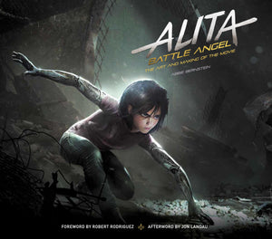 Alita: Battle Angel  The Art and Making of the Movie,Used