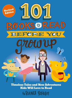 101 Bks To Read Before You Grow Up