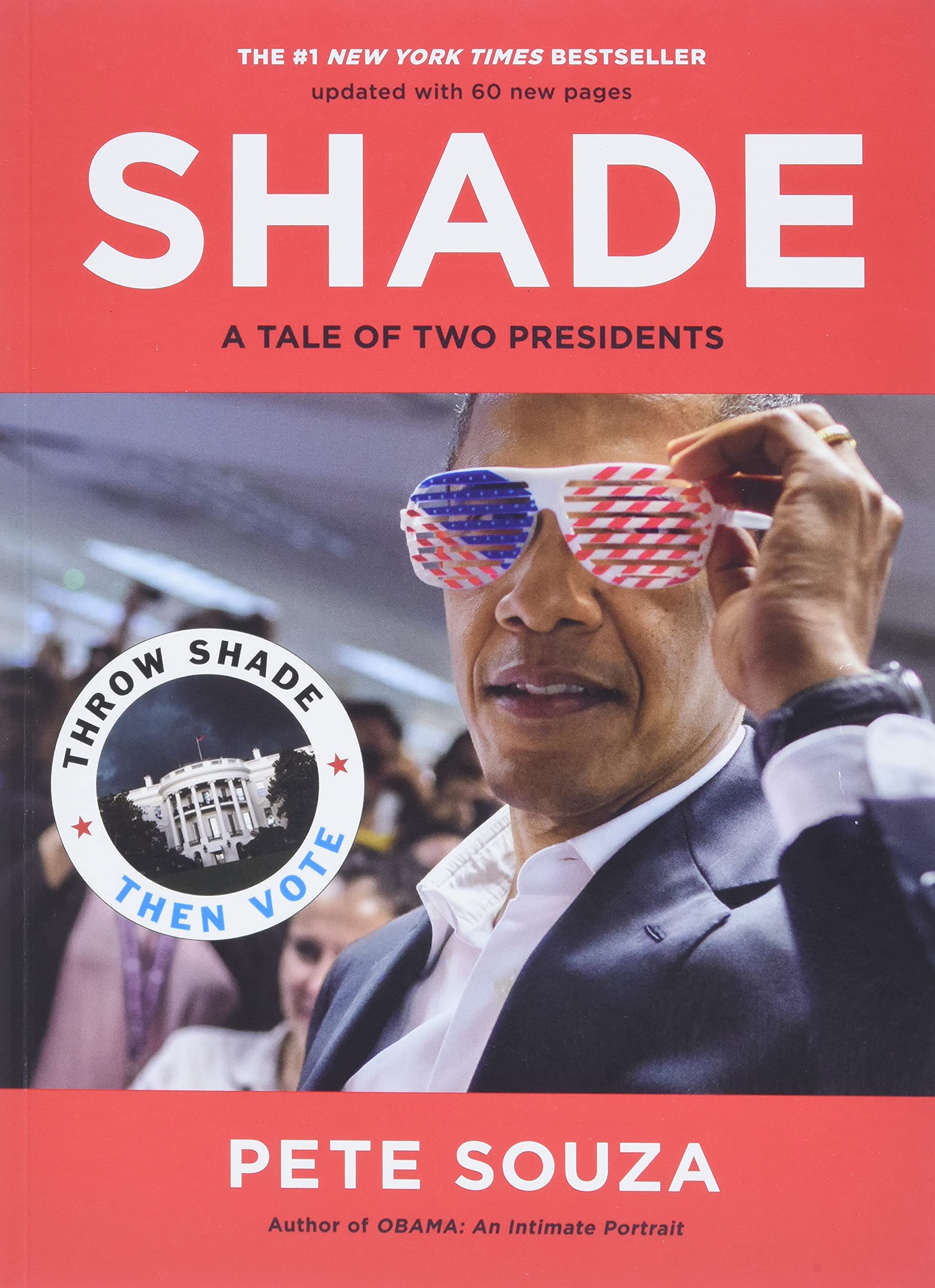 Shade: A Tale of Two Presidents,New
