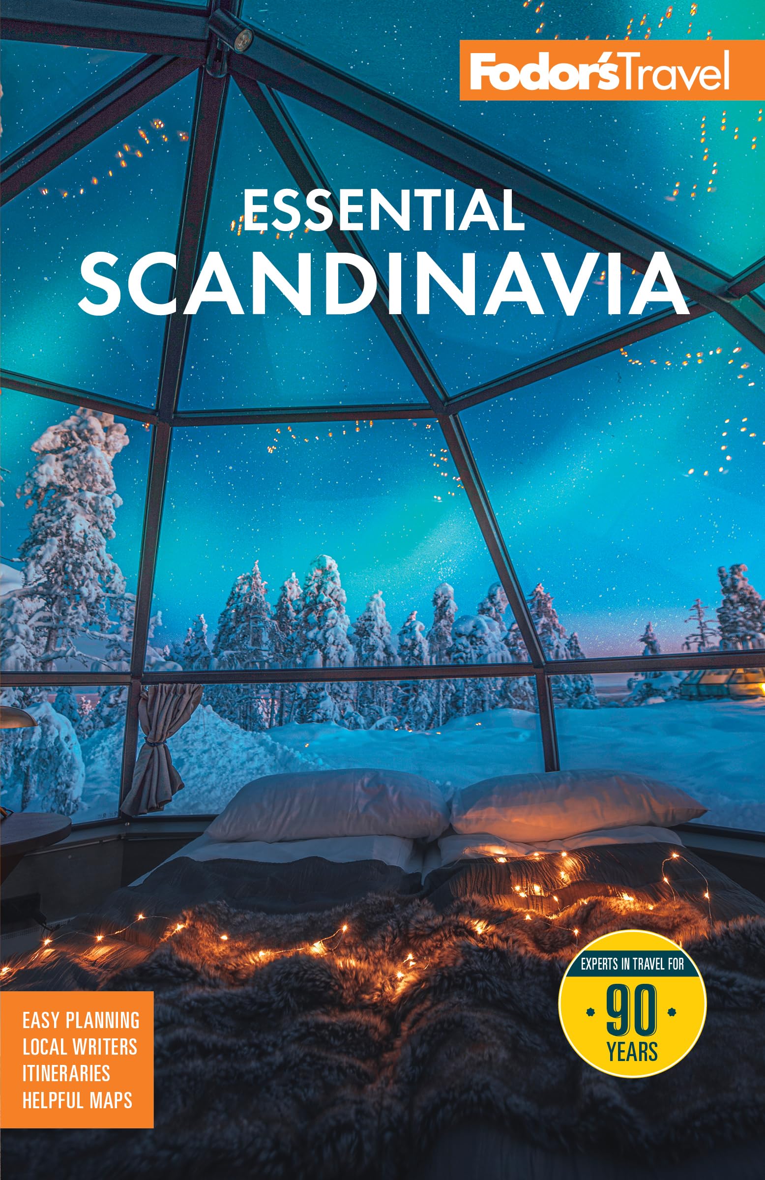 FodorS Essential Scandinavia: The Best Of Norway, Sweden, Denmark, Finland, And Iceland (FullColor Travel Guide)