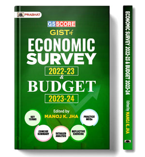 Gs Score Gist Of Economic Survey 2022-23 & Budget 2023-24