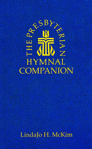 The Presbyterian Hymnal Companion,New