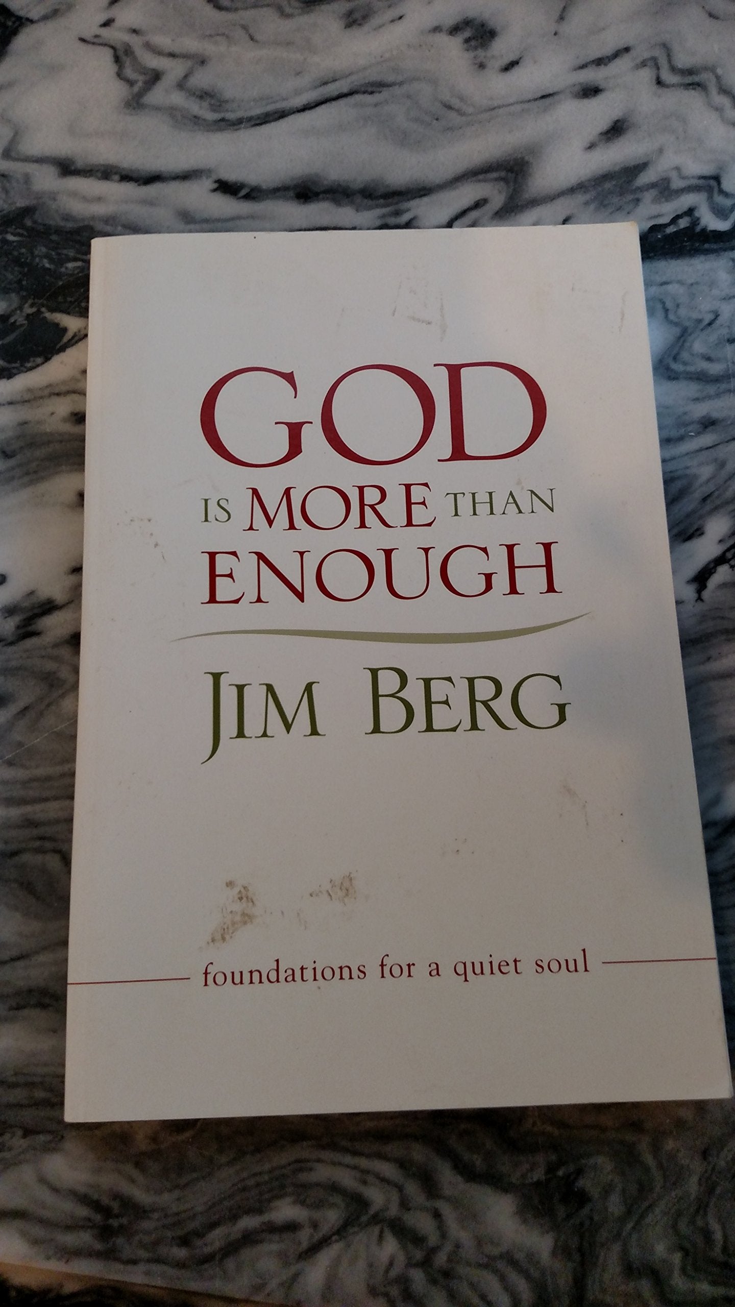 God is More Than Enough: Foundations for a Quiet Soul,Used