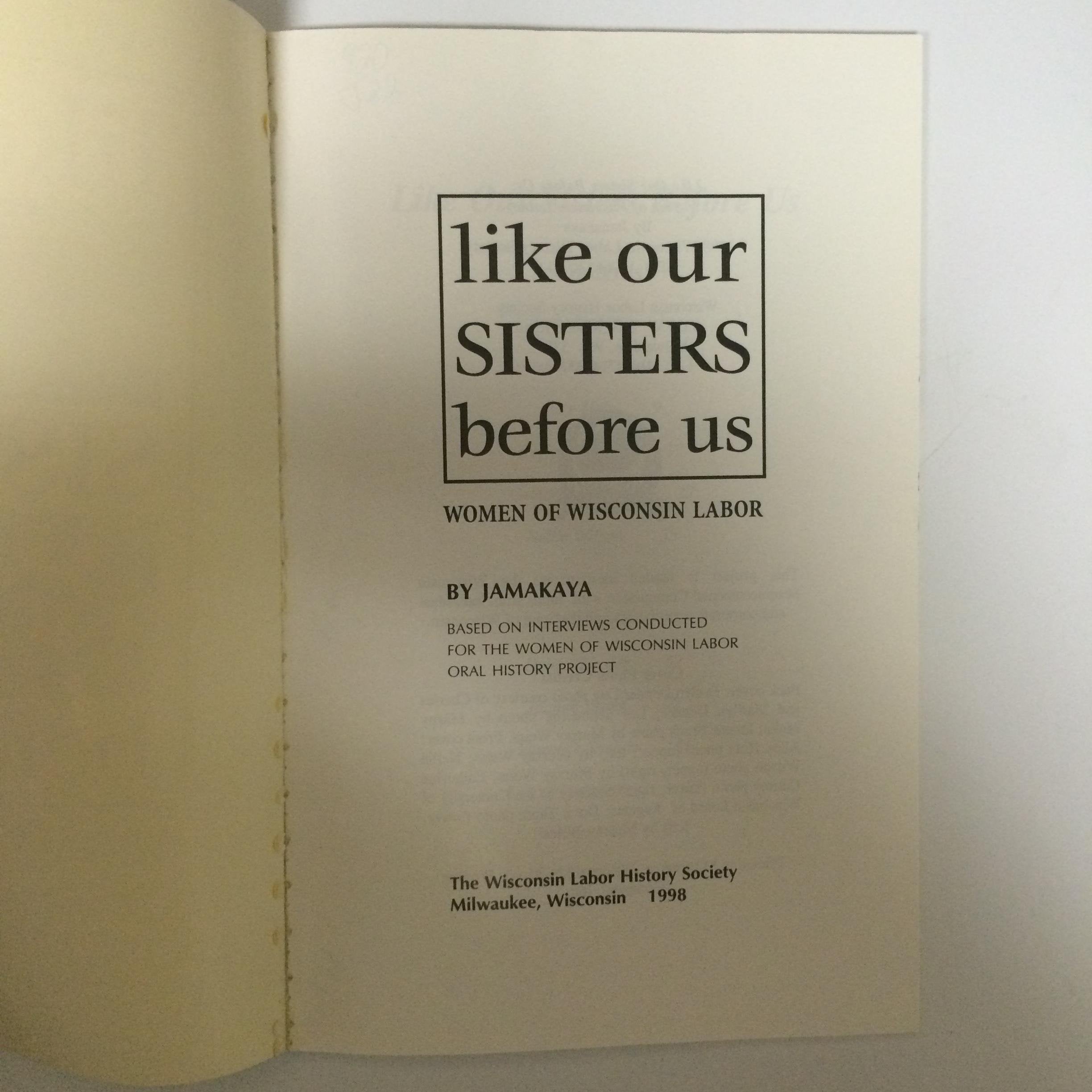 Like our sisters before us: Women of Wisconsin labor,Used