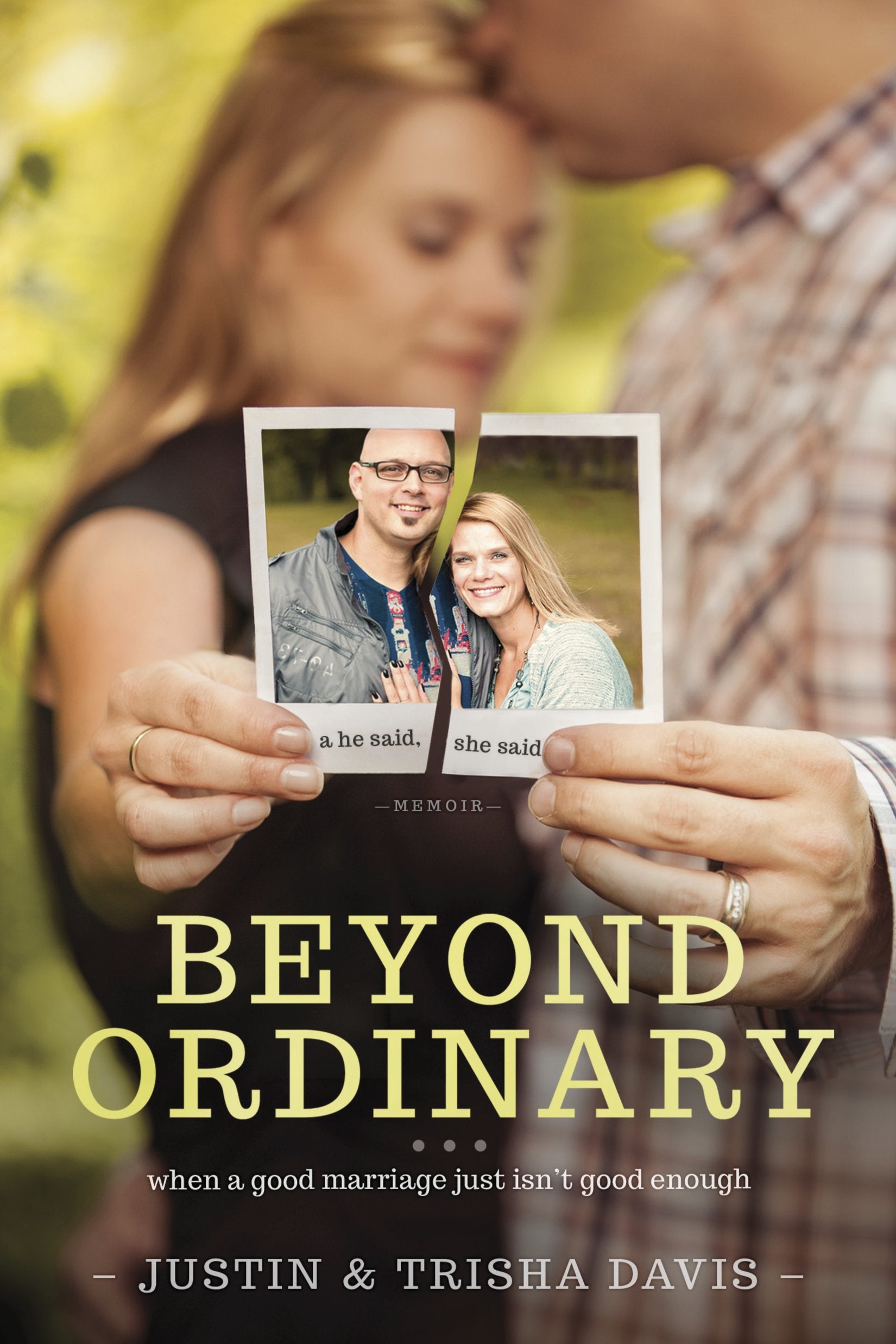 Beyond Ordinary: When a Good Marriage Just Isn't Good Enough,Used