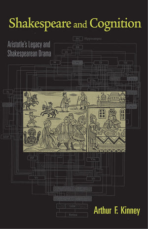 Shakespeare and Cognition: Aristotle's Legacy and Shakespearean Drama,Used