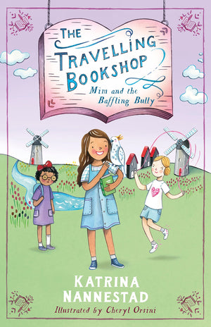 Mim And The Baffling Bully (The Travelling Bookshop, #1): Cbca Notable Book 2022