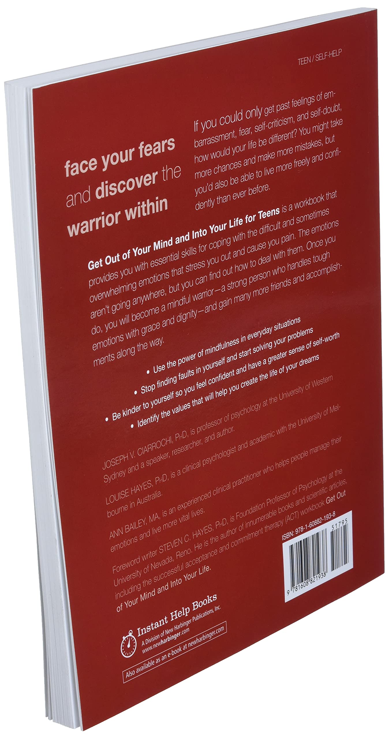 Get Out of Your Mind and Into Your Life for Teens: A Guide to Living an Extraordinary Life,Used