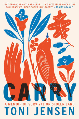 Carry: A Memoir of Survival on Stolen Land,Used