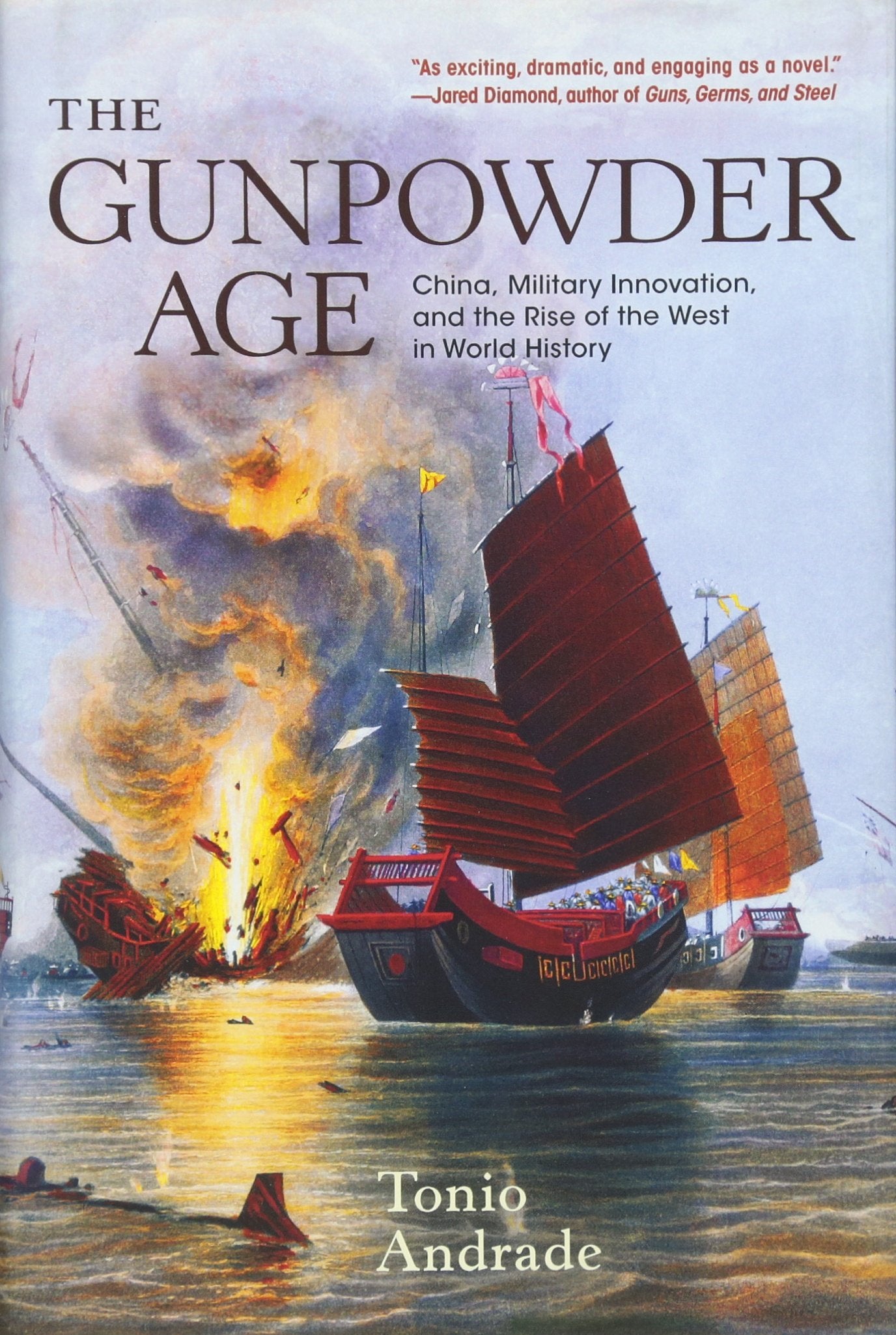 The Gunpowder Age: China, Military Innovation, and the Rise of the West in World History,Used