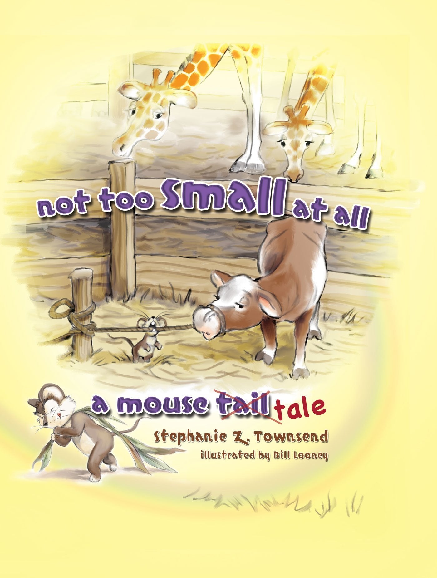 Not Too Small At All: A Mouse Tale,New