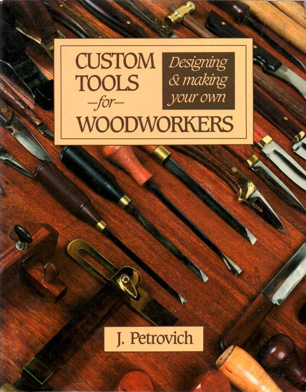 Custom Tools for Woodworkers,Used