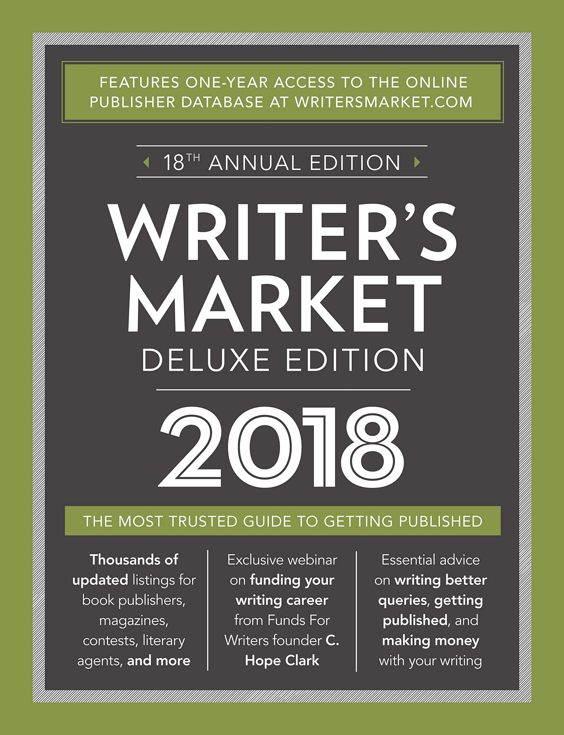 Writer's Market Deluxe Edition 2018: The Most Trusted Guide to Getting Published,Used