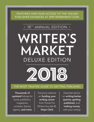 Writer's Market Deluxe Edition 2018: The Most Trusted Guide to Getting Published,Used