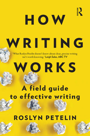 How Writing Works: A field guide to effective writing,Used