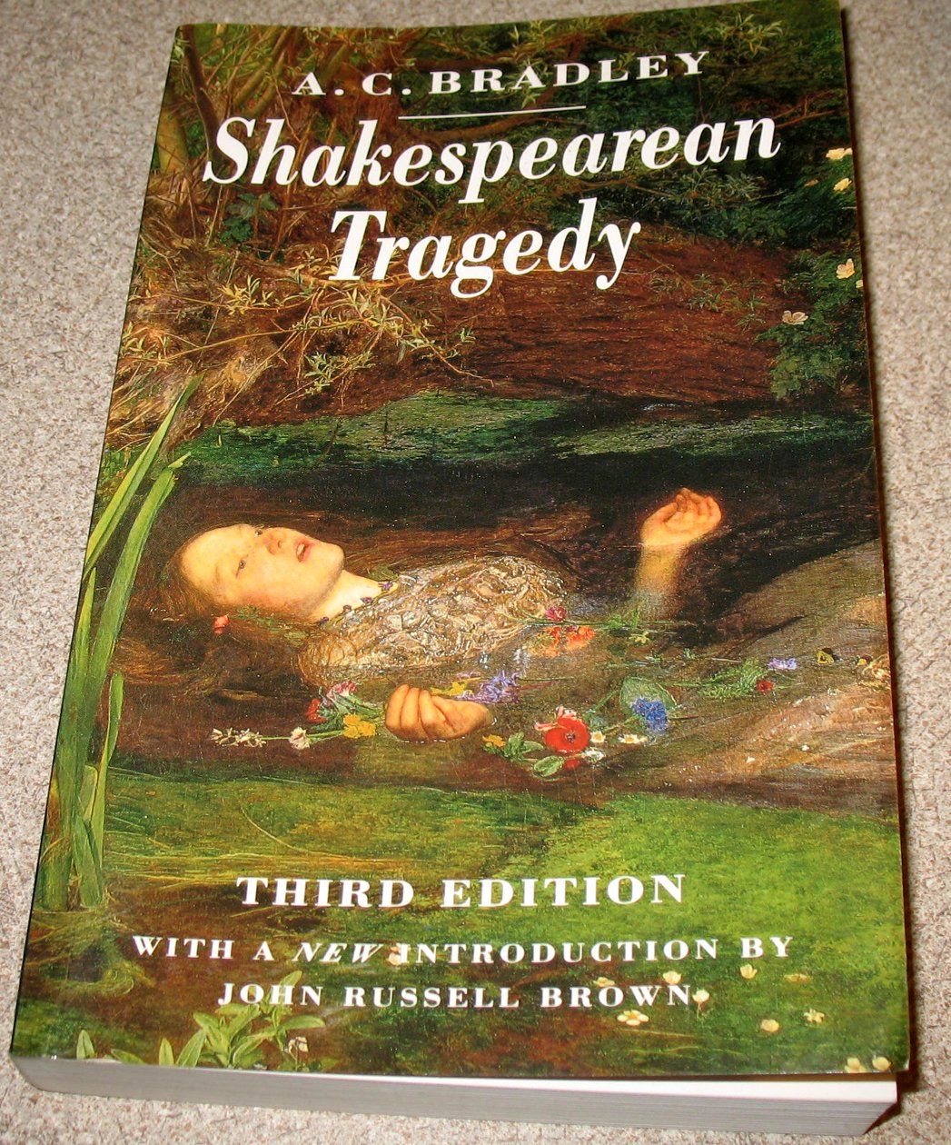 Shakespearean Tragedy: Lectures on Hamlet, Othello, King Lear and Macbeth,Used