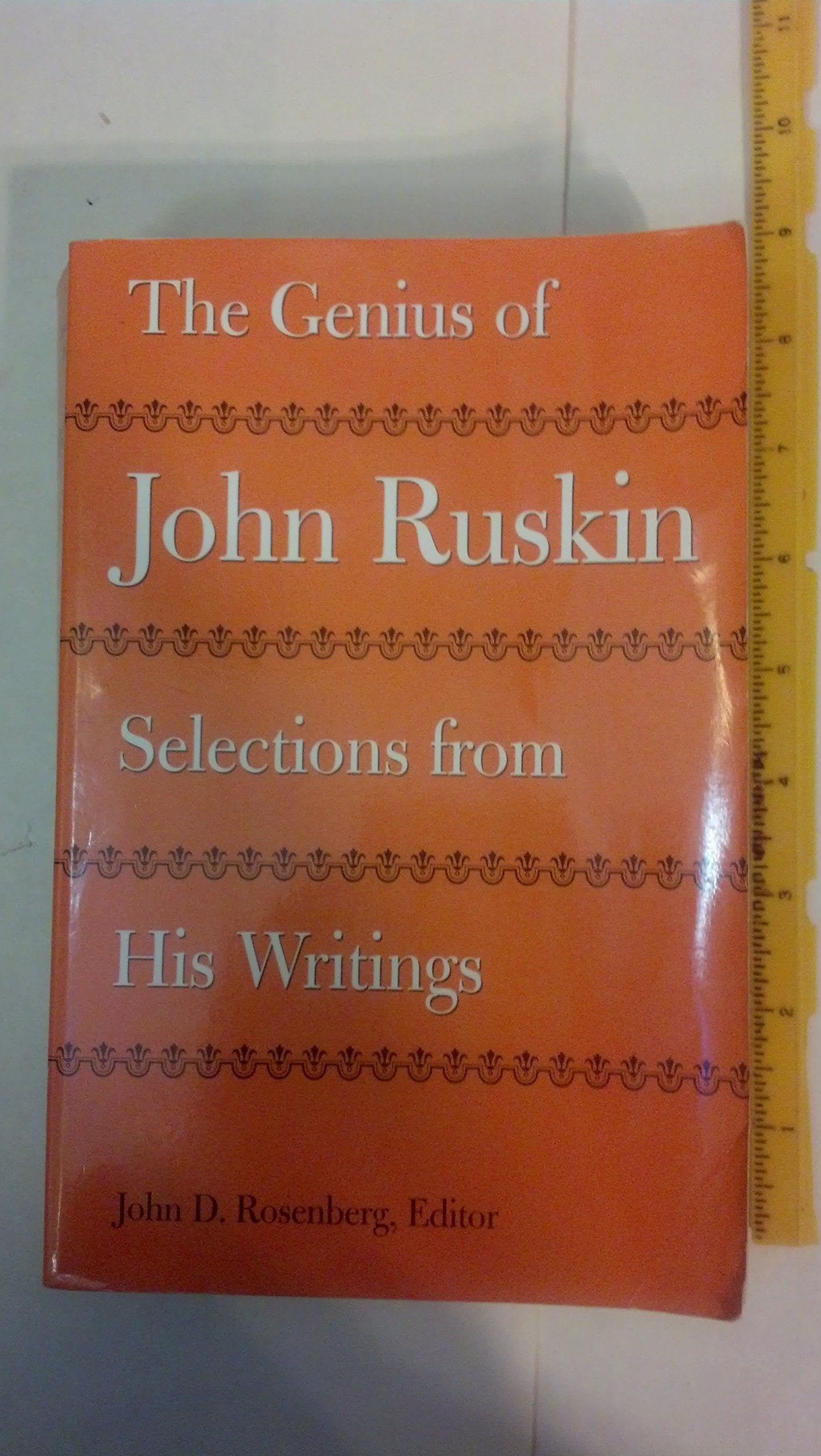 The Genius of John Ruskin: Selections from His Writings (Victorian Literature and Culture Series),New