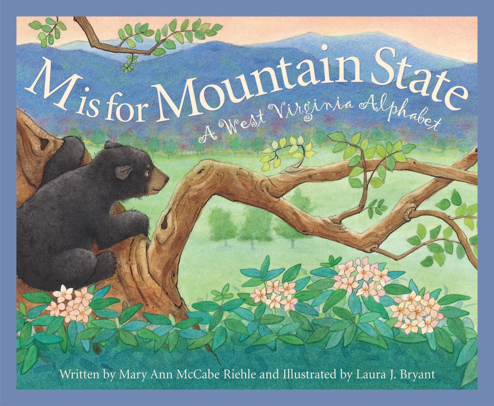 M Is For Mountain State: A West Virginia Alphabet (Discover America State By State),New