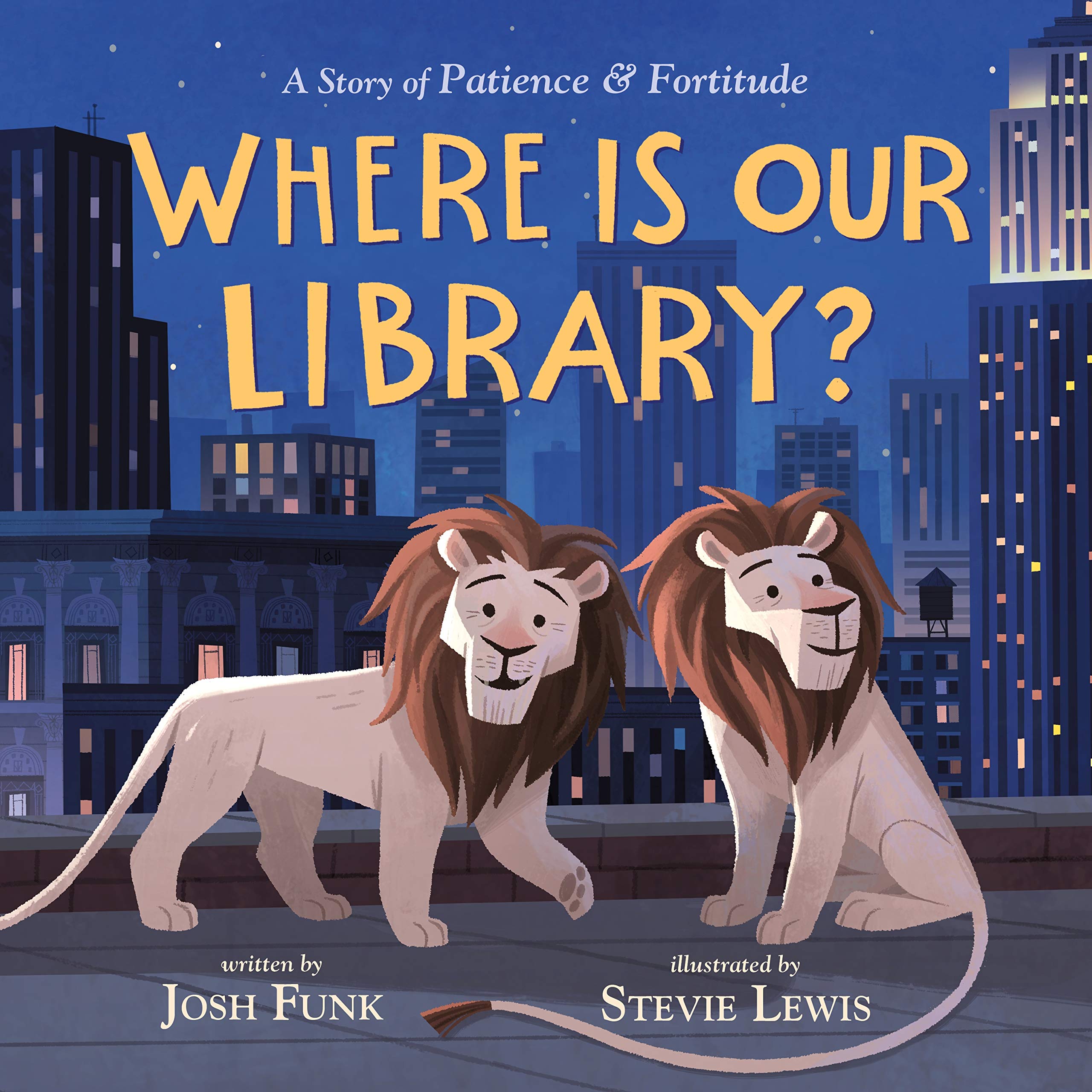 Where Is Our Library?: A Story of Patience and Fortitude,Used