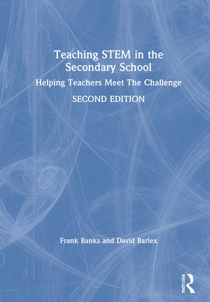 Teaching STEM in the Secondary School: Helping Teachers Meet The Challenge,Used
