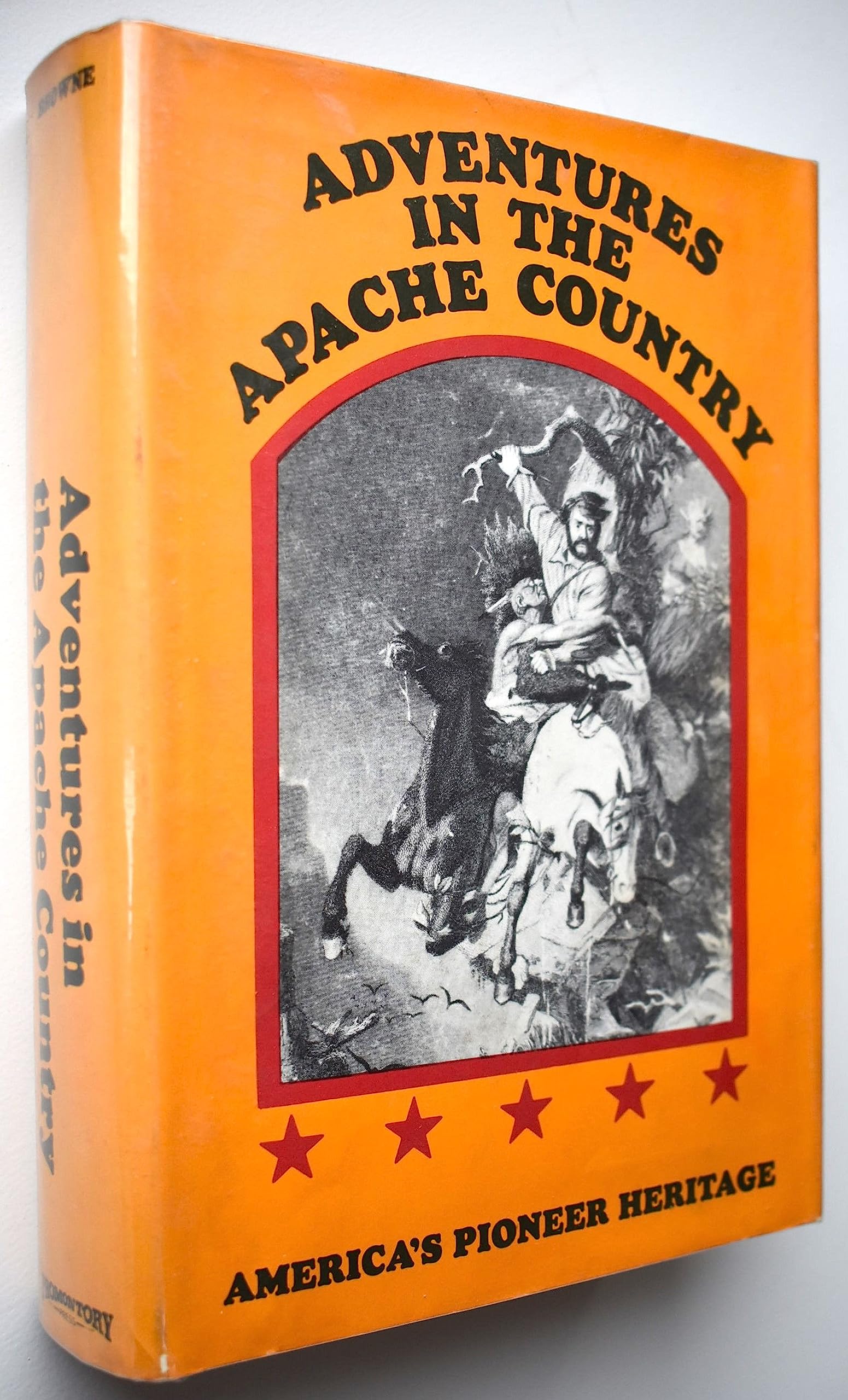 Adventures in the Apache country: A tour through Arizona and Sonora : with notes on the silver regions of Nevada,New