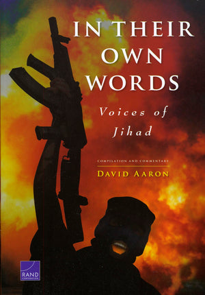 In Their Own Words: Voices Of Jihad Compilation And Commentary,New