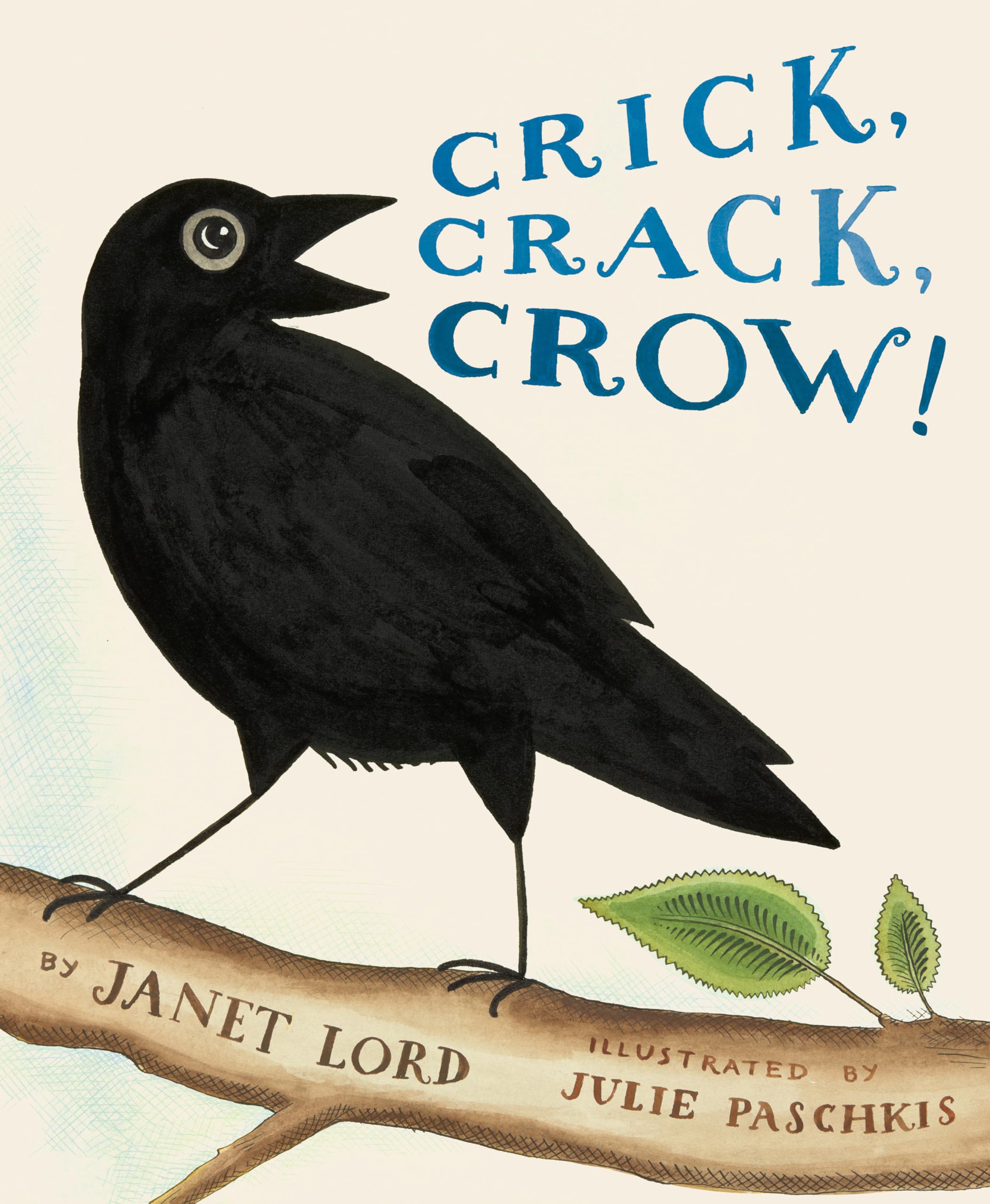 Crick, Crack, Crow!,New