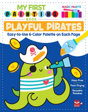My First Painting Book: Playful Pirates: EasytoUse 6Color Palette on Each Page (Happy Fox Books) Paints and Paintbrush Includ,Used