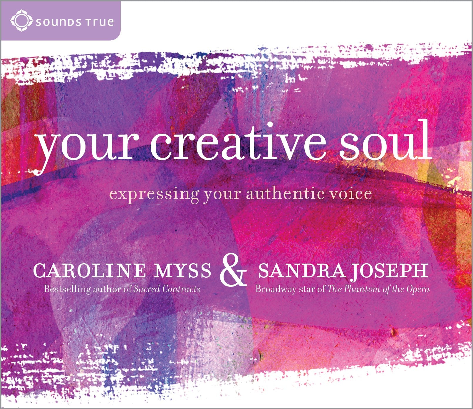 Your Creative Soul: Expressing Your Authentic Voice,Used
