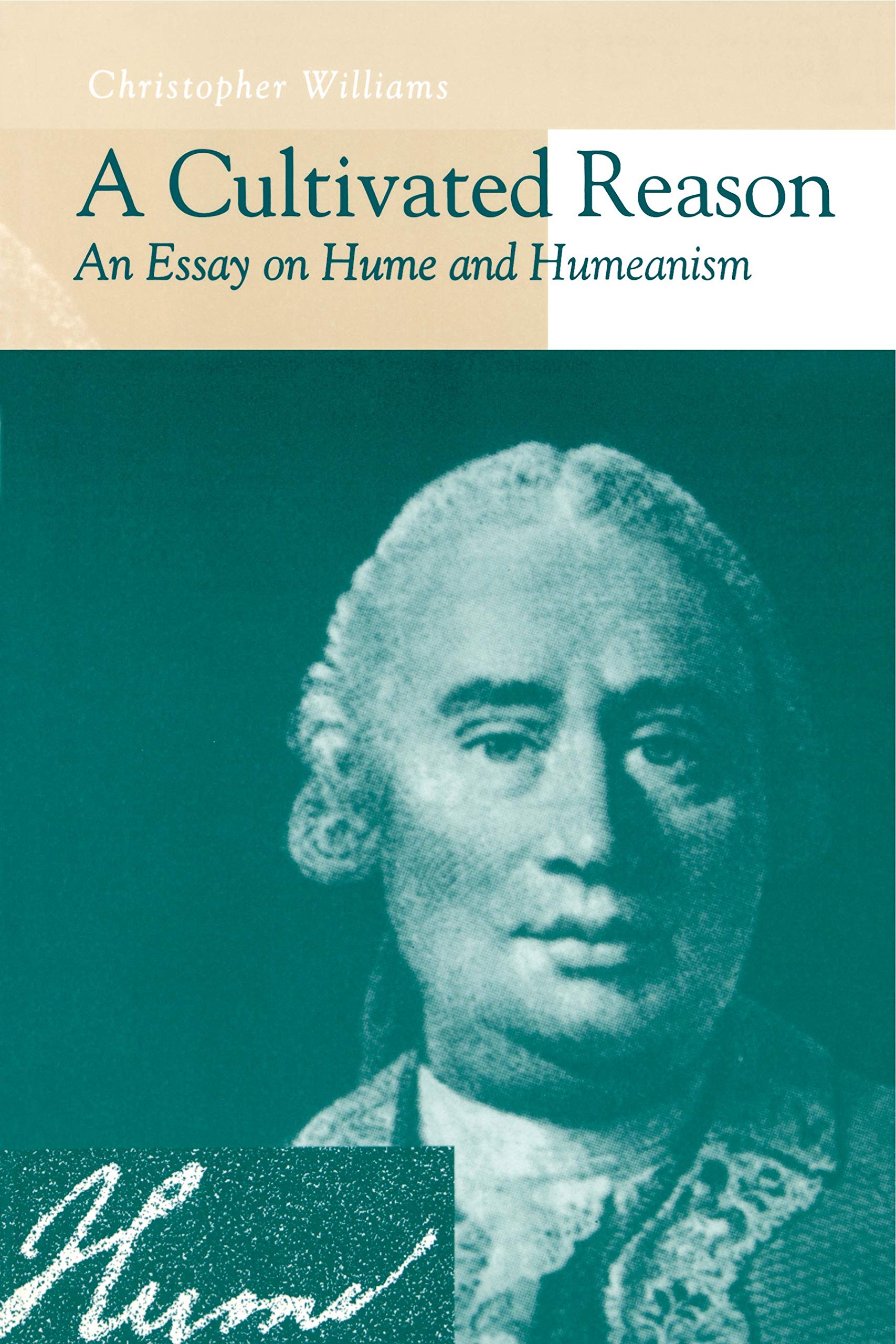 A Cultivated Reason: An Essay On Hume And Humeanism,Used