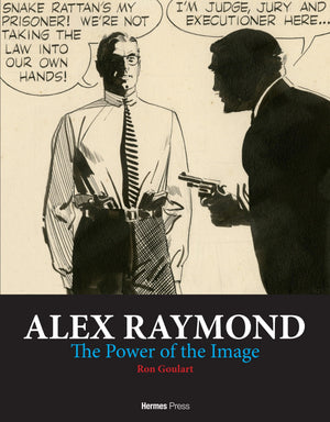Alex Raymond: The Power Of The Image